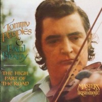 Purchase Tommy Peoples - The High Part Of The Road (With Paul Brady) (Vinyl)