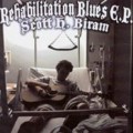 Buy Scott H. Biram - Rehabilitation Blues (EP) Mp3 Download