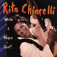 Purchase Rita Chiarelli - What a Night (Live)