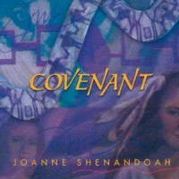 Purchase Joanne Shenandoah - Covenant