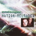 Buy Endanger - Motion:Reloaded Mp3 Download
