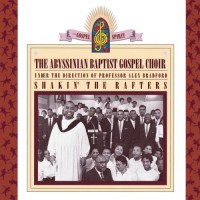 Purchase Alex Bradford & The Abyssinian Baptist Gospel Choir - Shakin' The Rafters (Reissue 2010) (Bonus Tracks)