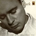 Buy Gary Clark - Ten Short Songs About Love Mp3 Download