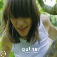Purchase Guther - I Know You Know