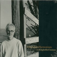 Purchase John Adams - Harmonium - The Klinghoffer Choruses