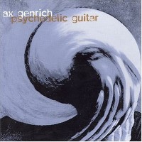 Purchase Ax Genrich - Psychedelic Guitar