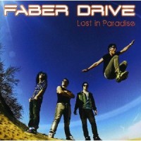 Purchase Faber Drive - Lost In Paradise