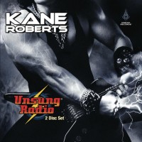 Purchase Kane Roberts - Unsung Radio: Under A Wild Sky CD1