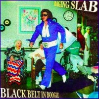 Purchase Raging Slab - Black Belt In Boogie