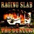 Buy Raging Slab - The Dealer Mp3 Download