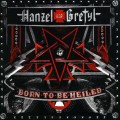 Buy Hanzel Und Gretyl - Born To Be Heiled Mp3 Download