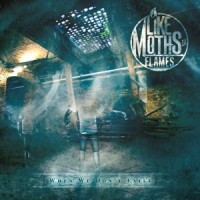 Purchase Like Moths To Flames - When We Don't Exist (Deluxe Edition)