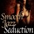 Buy Smooth Jazz All Stars - Smooth Jazz Seduction CD1 Mp3 Download