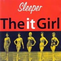 Purchase Sleeper - The It Girl (Reissued 2005)