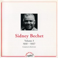 Purchase Sidney Bechet - Complete Edition: Vol. 3 - 1931 - 1937