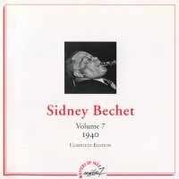Purchase Sidney Bechet - Complete Edition: Vol. 7 - 1940