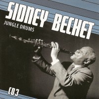 Purchase Sidney Bechet - Petite Fleur: Jungle Drums CD3