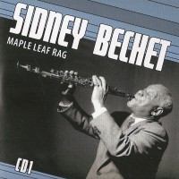 Purchase Sidney Bechet - Petite Fleur: Maple Leaf Rag CD1