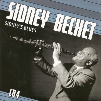 Purchase Sidney Bechet - Petite Fleur: Sidney's Blues CD4
