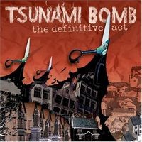 Purchase Tsunami Bomb - The Definitive Act