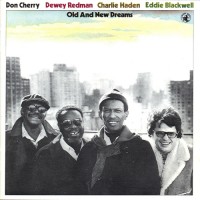 Purchase Don Cherry (With Dewey Redman, Charlie Haden, Eddie Blackwell) - Old And New Dreams (Black Saint) (Vinyl)