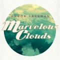 Buy Aaron Freeman - Marvelous Clouds Mp3 Download