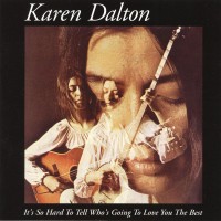 Purchase Karen Dalton - It's So Hard To Tell ..(Vinyl)