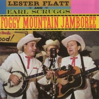 Purchase Lester Flatt & Earl Scruggs - Foggy Mountain Jamboree (Remastered 2005)