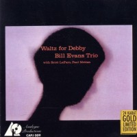 Purchase Bill Evans Trio - Waltz For Debby (Reissued 2011)