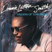 Purchase Lonnie Liston Smith - Dreams Of Tomorrow (Vinyl)