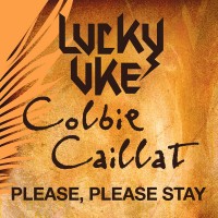 Purchase Lucky Uke & Colbie Caillat - Please, Please Stay (CDS)