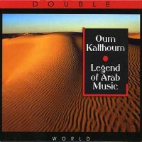 Purchase Oum Kalthoum - Legend Of Arab Music CD1