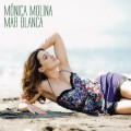 Buy Monica Molina - Mar Blanca (CDS) Mp3 Download
