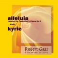 Buy Robert Gass - Alleluia. Kyrie Mp3 Download