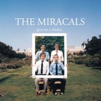 Purchase The Miracals - Give Me A Chance (EP)
