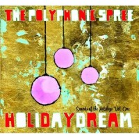 Purchase POLYPHONIC SPREE - Holidaydream: Sounds Of The Holidays Volume One