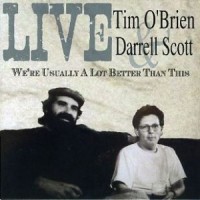 Purchase Tim O'brien & Darrell Scott - We're Usually A Lot Better Than This