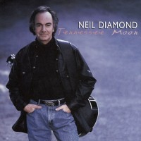 Purchase Neil Diamond - Tennessee Moon