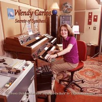 Purchase Wendy Carlos - Secrets Of Synthesis (Reissued 2003)