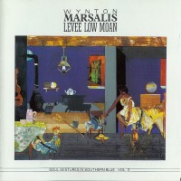 Purchase Wynton Marsalis - Levee Low Moan - Soul Gestures In Southern Blue Vol. 3