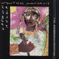 Purchase Wynton Marsalis - Uptown Ruler - Soul Gestures In Southern Blue Vol. 2