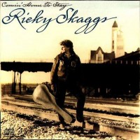Purchase Ricky Skaggs - Comin' Home To Stay