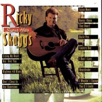 Purchase Ricky Skaggs - Super Hits