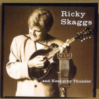 Purchase Ricky Skaggs & Kentucky Thunder - Bluegrass Rules!
