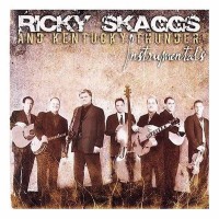 Purchase Ricky Skaggs & Kentucky Thunder - Instrumentals