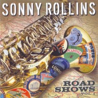 Purchase Sonny Rollins - Road Shows Vol.1