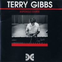 Purchase Terry Gibbs - Bopstacle Course (Vinyl)
