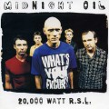 Buy Midnight Oil - 20,000 Watt R.S.L. Mp3 Download