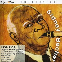 Purchase Sidney Bechet - 1932-1952 Original Recordings