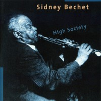 Purchase Sidney Bechet - High Society